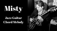 Misty - Jazz Guitar Chord Melody - YouTube