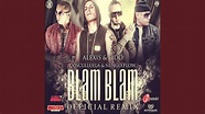 Blam Blam (Official Remix) - YouTube