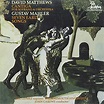 Mahler: Seven Early Songs for Soprano & Orchestra / Matthews: Cantiga ...