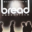 David Gates: Essential (feat.Bread) (CD) – jpc