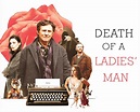 Death of a Ladies Man | CineMuseFilms