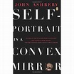 Self-Portrait in a Convex Mirror by John Ashbery — Reviews, Discussion ...