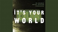 It´s Your World (Dub) (feat. Brian Jackson) - YouTube