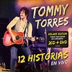 Carátula Frontal de Tommy Torres - 12 Historias En Vivo (Deluxe Edition ...