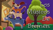 LOS MÚSICOS DE BREMEN | AUDIO CUENTO PARA NIÑOS | ESPAÑOL - YouTube