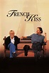 French Kiss πληροφορίες για την ταινία - Athinorama.gr