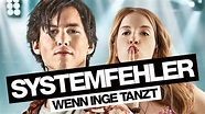 "SYSTEMFEHLER - Wenn Inge tanzt" | Trailer Deutsch German & Kritik ...