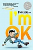 I'm Ok | Book by Patti Kim | Official Publisher Page | Simon & Schuster ...
