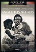 Dvd Angelitos Negros - Joselito Rodriguez / Lopez Ochoa - $ 94.00 en Mercado Libre