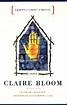 Leaving a Doll's House: A Memoir by Claire Bloom