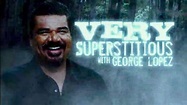 TV Time - Very Superstitious with George Lopez (TVShow Time)