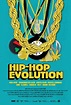 Locandina di Hip-Hop Evolution: 478580 - Movieplayer.it