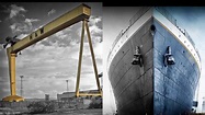 Harland & Wolff: Building Titanic Replicas - YouTube