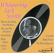 Smith, Jack - Whispering Jack Smith - Amazon.com Music
