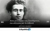 Antonio Gramsci a 80 anni dalla morte, 10 frasi per ricordarlo - la ...