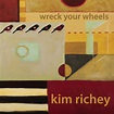 Kim Richey - Wreck Your Wheels - Amazon.com Music