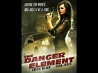 مشاهدة فيلم The Danger Element 2017 مترجم - YouTube