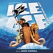 ‎Ice Age: Continental Drift (Original Motion Picture Score) by John ...