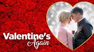 Valentine's Again (2017) - Netflix Nederland - Films en Series on demand