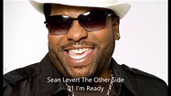 Sean Levert The Other Side 01 I'm Ready - YouTube