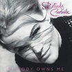 Belinda Carlisle - Nobody owns Me - LP - White Vinyl