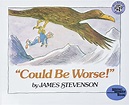 "Could Be Worse!" : Stevenson, James, Stevenson, James: Amazon.ca: Books