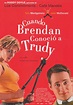 Cuando Brendan conoció a Trudy | Carteles de Cine