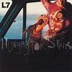 L7 - Hungry For Stink (1994, CD) | Discogs