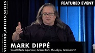 Mark Dippé, Visual Effects Supervisor, Film Director, and Animator ...