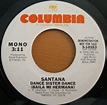 Santana - Dance Sister Dance (Baila Mi Hermana) (1976, Vinyl) | Discogs