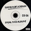 System Of A Down - Steal This Album! (CD) | Discogs