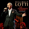 The Comeback Album-Live in Concert : Lotti,Helmut: Amazon.fr: CD et ...