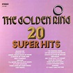 The Golden Ring - 20 Super Hits (Vinyl) | Discogs