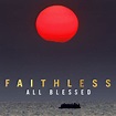 Album: Faithless - All Blessed review - bouncy, Balearic and likeable
