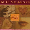 Spanish Kiss: Luis Villegas: Amazon.es: CDs y vinilos}