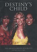 Destiny's Child: The Unauthorised Biography in Words and Pictures by ...