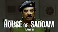 Watch House of Saddam - Part I | Prime Video