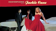 Hooverphonic - Presents Jackie Cane - YouTube