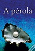 A Pérola - Livro - WOOK