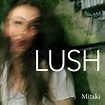 LUSH | Mitski