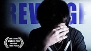 Revenge - Award Winning Short Film - 1st Place (2016) - YouTube