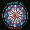 CURVED AIR Lovechild reviews