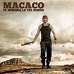 Books y Music.: EL MURMULLO DEL FUEGO - MACACO