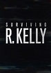 Surviving R. Kelly - Stream: Jetzt Serie online anschauen