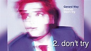 Gerard Way - "Pinkish" b/w "Don't Try" (RECORD STORE DAY 2016) - YouTube