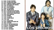 Los Chichos - Todos los Éxitos de la Generación EGB... y Más! - YouTube