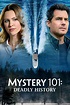 ‎Mystery 101: Deadly History (2021) directed by Stacey N. Harding ...