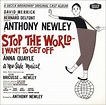 Anthony Newley, Leslie Bricusse, Anna Quayle - Stop the World - I Want ...