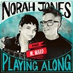 Norah Jones; M. Ward, Lifeline (From “Norah Jones is Playing Along ...