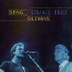 Carátula Frontal de Sting And Gil Evans - Strange Fruit - Portada